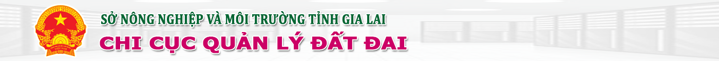 Chi cục Quản lý đất đai tỉnh Gia Lai